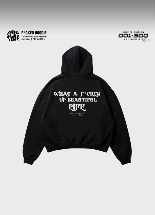 F*CKED Hoodie Premium