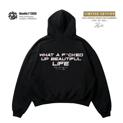 F*CKED Hoodie Premium